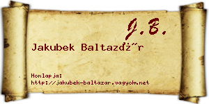 Jakubek Baltazár névjegykártya